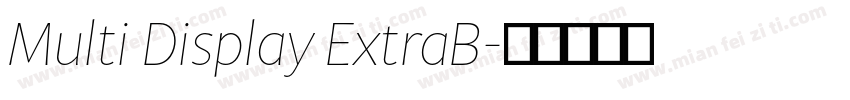 Multi Display ExtraB字体转换